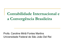 Contabilidade Internacional e Convergência Brasileira