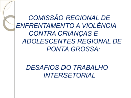 Experiência Regional Ponta Grossa (Desafios Trabalho em Rede)