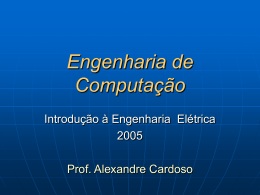 Engenharia de Computação - Alexandre Cardoso, Dr.