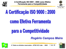 A Certificação ISO 9001 : 2000 como Efetiva