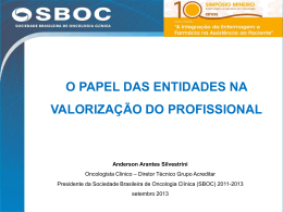 O Papel das Entidades na Valorização do profissional- SBOC