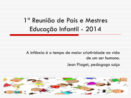 1ª Reunião de Pais e Mestres 2014
