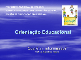 Orientação Educacional - Prof. Dr. Ivo da Costa do Rosário