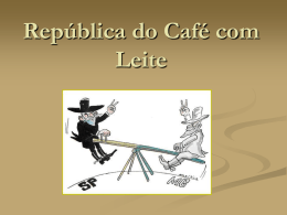 República do Café com Leite- Aula pronta