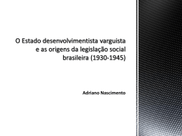 O Estado Varguista e os Direitos Sociais no Brasil