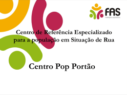 Centro Pop Portão - Secretaria do Trabalho e Desenvolvimento Social