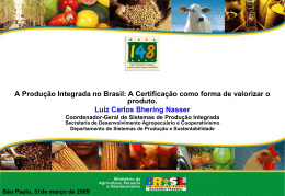 Fonte: MAPA/SDC/DEPROS - Ministério da Agricultura