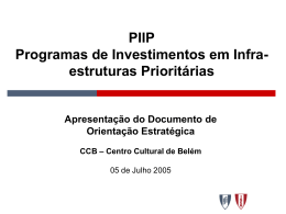 PIIP Programas de Investimentos em Infra-estruturas