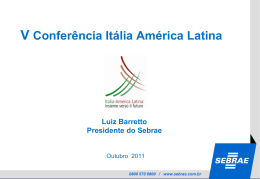 Sobre o Sebrae - V Conferenza Italia America Latina e Caraibi