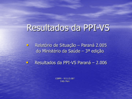 Resultados da PPI-VS - Secretaria de Estado da Saúde do Paraná