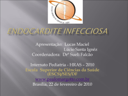 Endocardite infecciosa (link para Neonatologia)