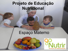 Educação Nutricional - Escola Pé de Moleque/Maxxi