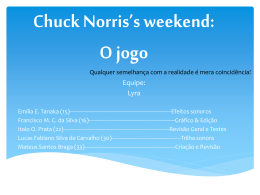 Chuck Norris`s weekend: O jogo