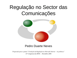 Apresentação - `Regulação no Sector das Comunicações`