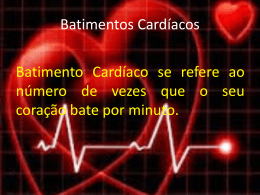 Batimentos cardíacos - Profª Michele