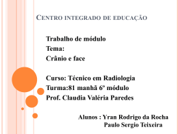 TRABALHO CRÂNIO E FACE - Centro de Educação Profissional