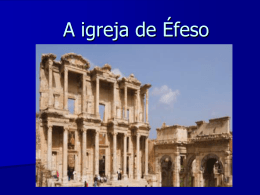 A igreja de Éfeso - Convenção Batista Fluminense