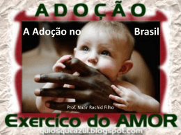 A Adoção no Brasil