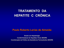 Tratamento da Hepatite C Crônica (Dr. Paulo Roberto Lerias de