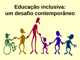 Educação inclusiva um desafio contemporâneo