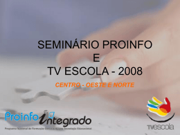 Encontro ProInfo Integrado 2008 - SEMED
