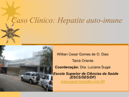 Caso Clínico: Hepatite auto-imune