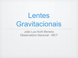 Lentes Gravitacionais - Observatório Nacional