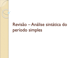 Revisão – Análise sintática do período simples