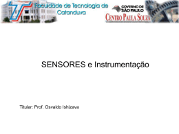 Titular: Prof. Osvaldo Ishizava SENSORES e Instrumentação