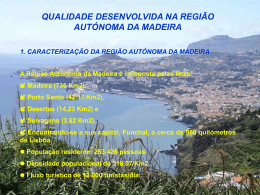 Qualidade Desenvolvida na Região Autónoma da Madeira