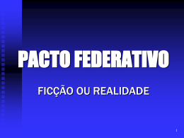 PACTO FEDERATIVO - Fundação Tarso Dutra