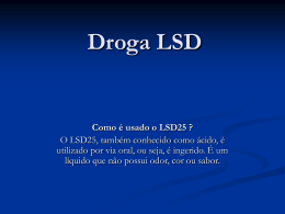 Droga LSD Douglas e Marcos