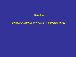 AULA 03 RESPONSABILIDADE SOCIAL EMPRESARIAL