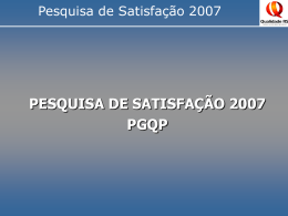 pesquisa de satisfação 2007 pgqp