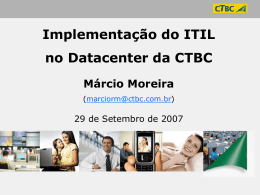 Implementação do ITIL no Datacenter da CTBC