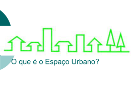O que é o Espaço Urbano?