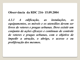 Observância da RDC 216- 15.09.2004 4.3.1 A edificação