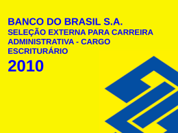 BANCO DO BRASIL S.A. SELEÇÃO EXTERNA