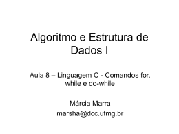 Linguagem C – Comandos for, while, do