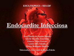 Endocardite infecciosa - Paulo Roberto Margotto