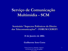 Serviço de Comunicação Multimídia" promovido pelo Forum