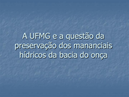 A UFMG e a questão da preservação da bacia do córrego do onça