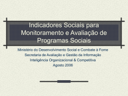 Indicadores Sociais para Monitoramento de Programas
