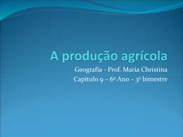 A PRODUÃ‡ÃƒO AGRÃ COLA - CAP_ 9