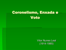 Coronelismo, Enxada e Voto - Acadêmico de Direito da FGV