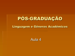 PÓS-GRADUAÇÃO Linguagem e Gêneros Acadêmicos