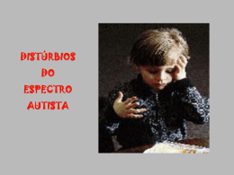 Autismo Infantil (ou Síndrome de Kanner)