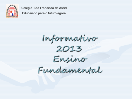 Informativo 2013 - Colégio São Francisco de Assis