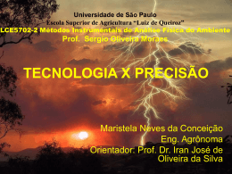 Tecnologia x Precisão - LEB/ESALQ/USP