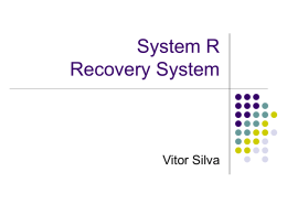 System R Recovery System